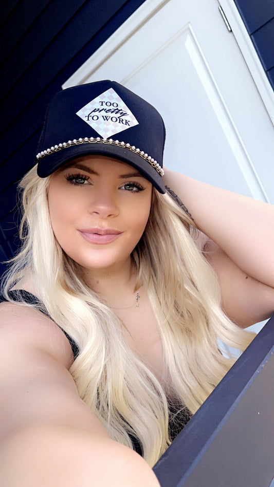 Too Pretty to Work - Trucker Hat