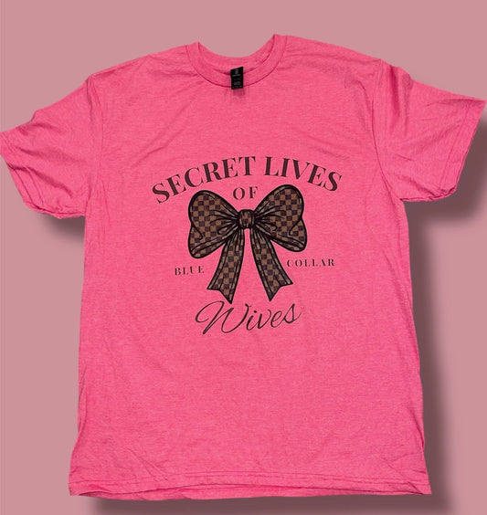 Secret Lives of Blue Collar Wives Tee